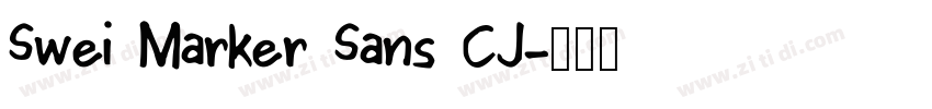 Swei Marker Sans CJ字体转换